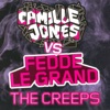 CAMILLE JONES/FEDDE LE GRAND - The Creeps (Record Mix)