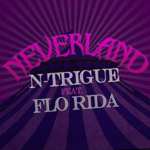 Neverland (feat. Flo Rida) [Body Bangers Extended Mix]
