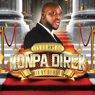 Listen to Les 60 ans du Konpa dirèk by DJ H509
