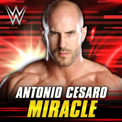 WWE: Miracle (Antonio Cesaro) - Single - Jim Johnston