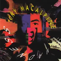 Madness - Tony Macalpine Madness - Tony Macalpine