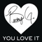 You Love It - Becky G lyrics