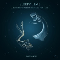 Sleepy Time - Kyle Landry