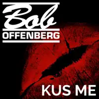 Kus Me — Bob Offenberg