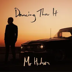 Dancing Thru It - Single - Mr. Hudson Dancing Thru It - Single - Mr. Hudson
