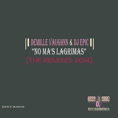 No Ma's Lágrimas (The Remixes 2014)