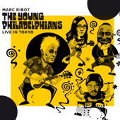 Live in Tokyo - Marc Ribot & The Young Philadelphians