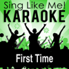 First Time (Karaoke Version) - La-Le-Lu