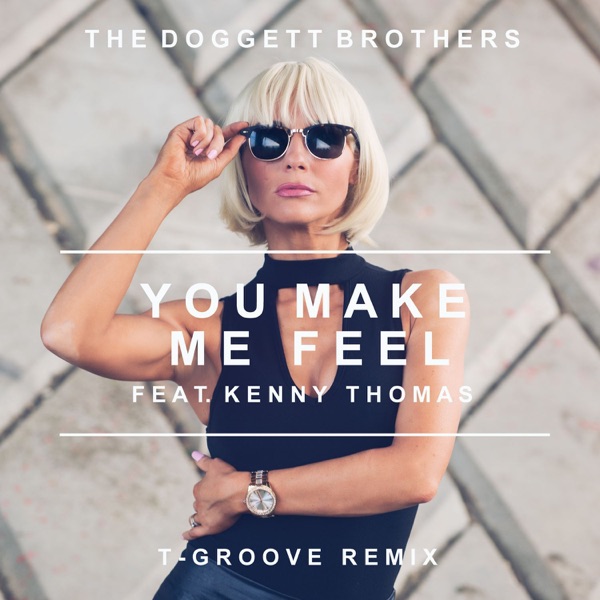 You Make Me Feel (feat. Kenny Thomas)