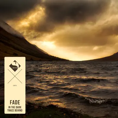 In the Dark / Trace Behind - Single - Fade