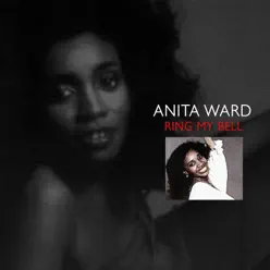 Ring My Bell - Anita Ward Ring My Bell - Anita Ward
