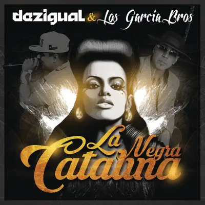 La Negra Catalina - Single - Dezigual