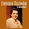 Enrique Guzmán, El Inimitable