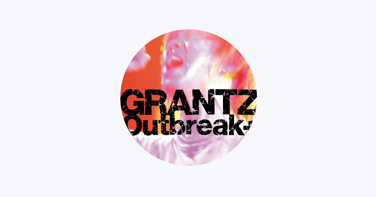 Grantz - Apple Music