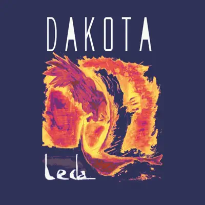 Ascolta 'Leda - EP' di Dakota
