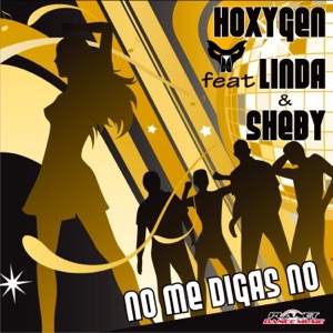 No Me Digas No (feat. Linda & Sheby)
