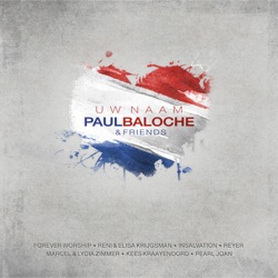 Paul Baloche - Schijn met uw licht in mijn hart, Heer (feat. Forever Worship)