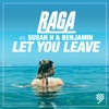 Let You Leave (feat. Susan H & Benjamin) - Single