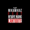L'antidote (feat. M'Baye Niang) - Mikamikaz lyrics
