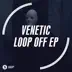 Loop Off EP album cover