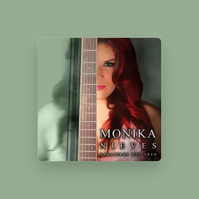 Listen to Monika Nieves, watch music videos, read bio, see tour dates & more!