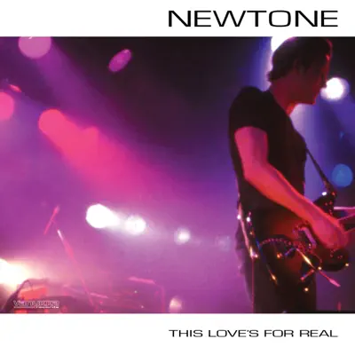 This Love's for Real - Newtone This Love's for Real - Newtone