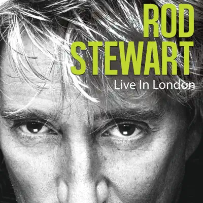 Live In London - Rod Stewart