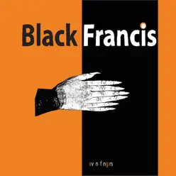 Svn Fngrs - Black Francis Svn Fngrs - Black Francis