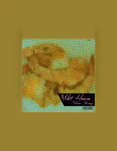 收听 Wet Heave、观看音乐视频、阅读小传、查看巡演日期等 ！