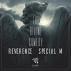 Reverence & Special M