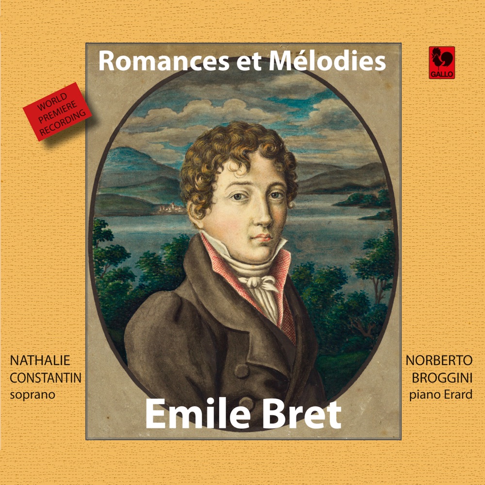 Обложка альбома «Emile Bret: Romances et Mélodies» — Nathalie Constantin & Norberto Broggini