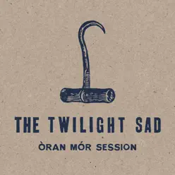 Oran Mor - The Twilight Sad Oran Mor - The Twilight Sad