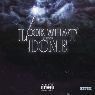 Look What You've Done - EP