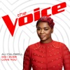 Did I Ever Love You (The Voice Performance) - Single artwork
