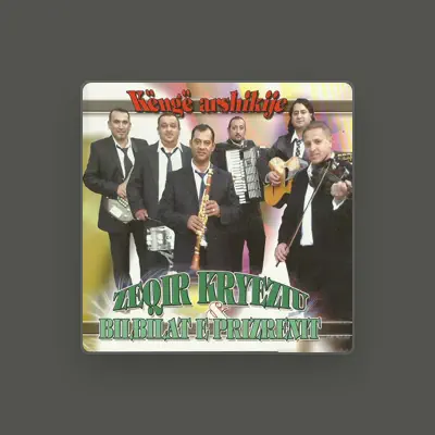 Listen to Zeqir Kryeziu, watch music videos, read bio, see tour dates & more!