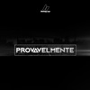 Provavelmente - Single