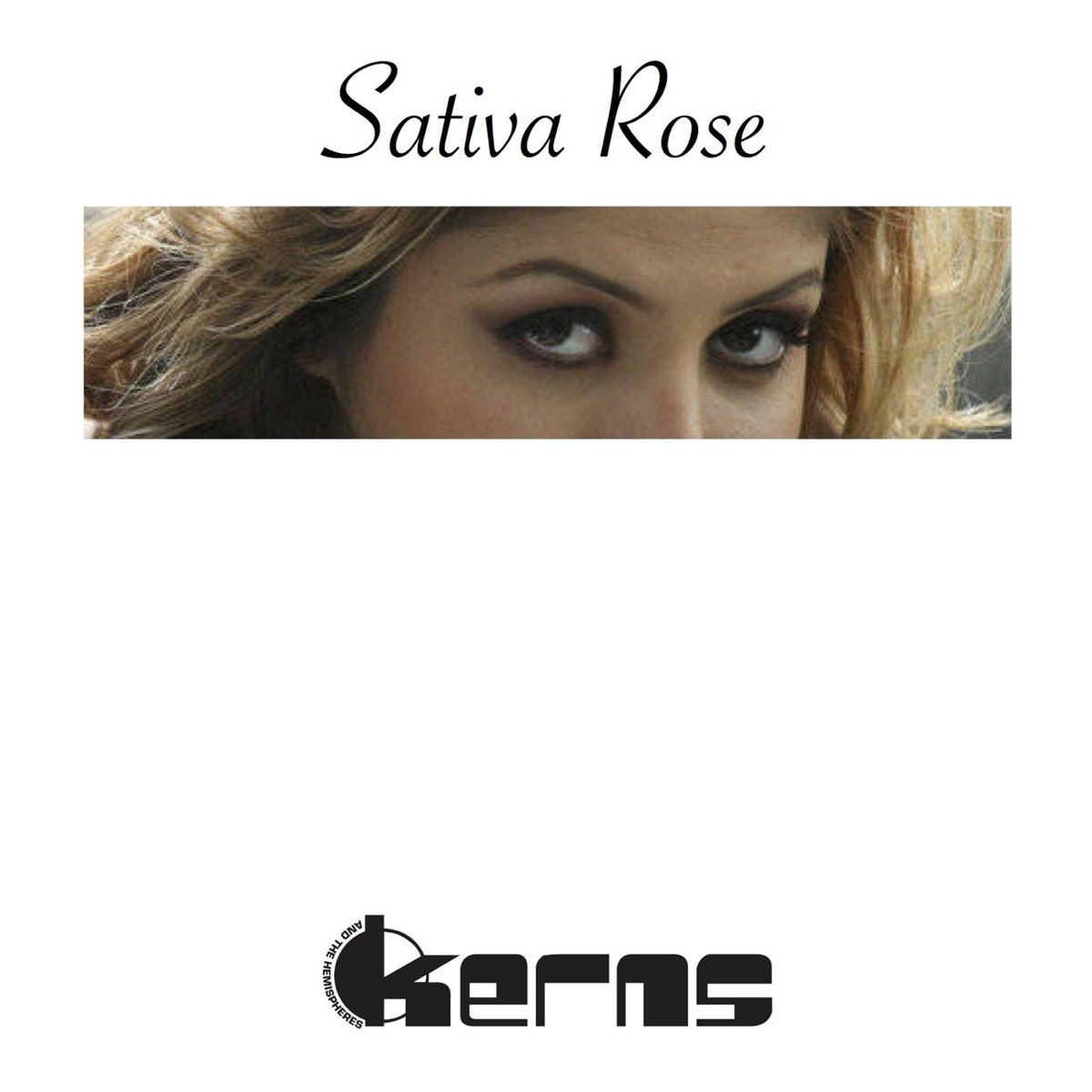 Sativa Rose - Single by Kerns & The Hemispheres on Apple Music