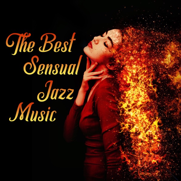 The Best Sensual Jazz Music: Songs That Will Wake Your Fancy Side, Romantic Lounge, Sexy and Slow Background, Soft Piano Shades, Wonderful Memories