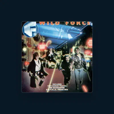 Listen to Wild Force, watch music videos, read bio, see tour dates & more!