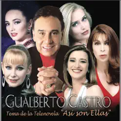 Así Son Ellas - Gualberto Castro Así Son Ellas - Gualberto Castro