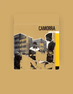 Dengarkan Camorra, tonton video musik, baca bio, lihat tanggal tur & lainnya!