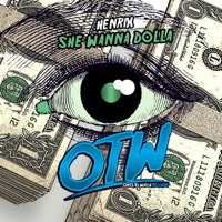 She Wanna Dolla - Single - Henrix