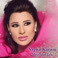 Menni Elak - Najwa Karam Menni Elak - Najwa Karam