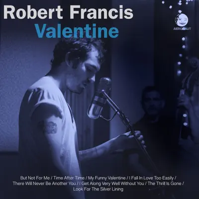 Valentine - Robert Francis Valentine - Robert Francis