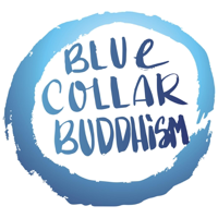 Blue Collar Buddhism podcast