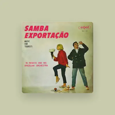 Listen to M. Renato and his Brazilian Orchestra, watch music videos, read bio, see tour dates & more!