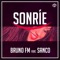 Sonríe (feat. Sanco) - Bruno FM lyrics