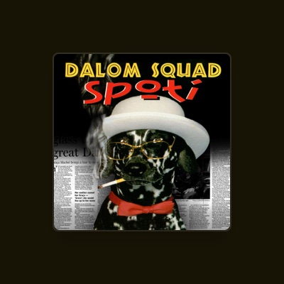 Dalom Squad을(를) 듣고, 뮤직 비디오를 보고, 약력을 읽고, 투어 일정 등을 확인하세요!