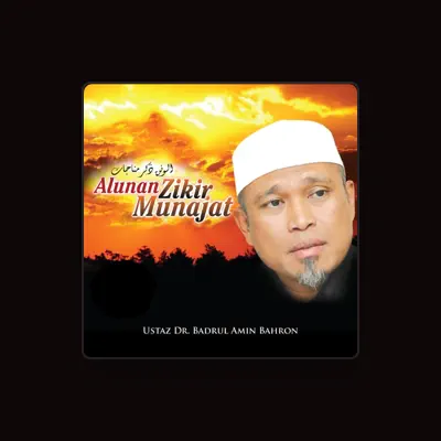 Listen to Ustaz Dr. Badrul Amin Bahron, watch music videos, read bio, see tour dates & more!