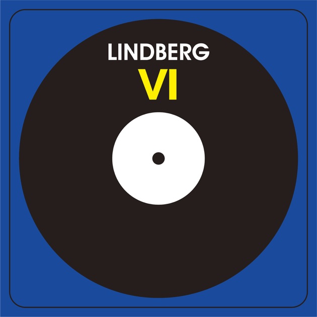 LINDBERG BEST ~FLIGHT RECORDER Ⅲ~ - LINDBERGのアルバム